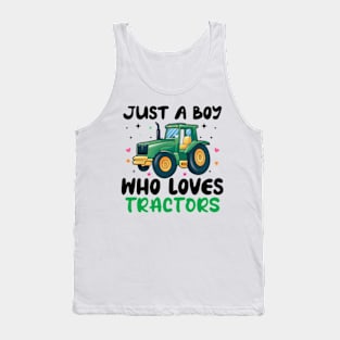 just a boy who loves tractors Tank Top